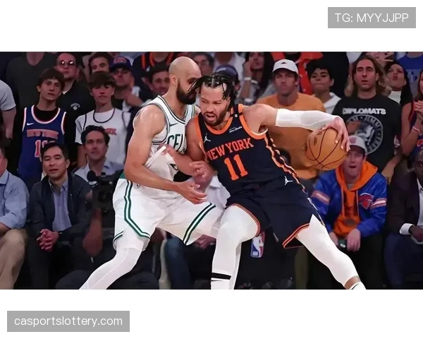 尼克斯111-89终结凯尔特人5连胜，布伦森31+8助球队升至东部第二